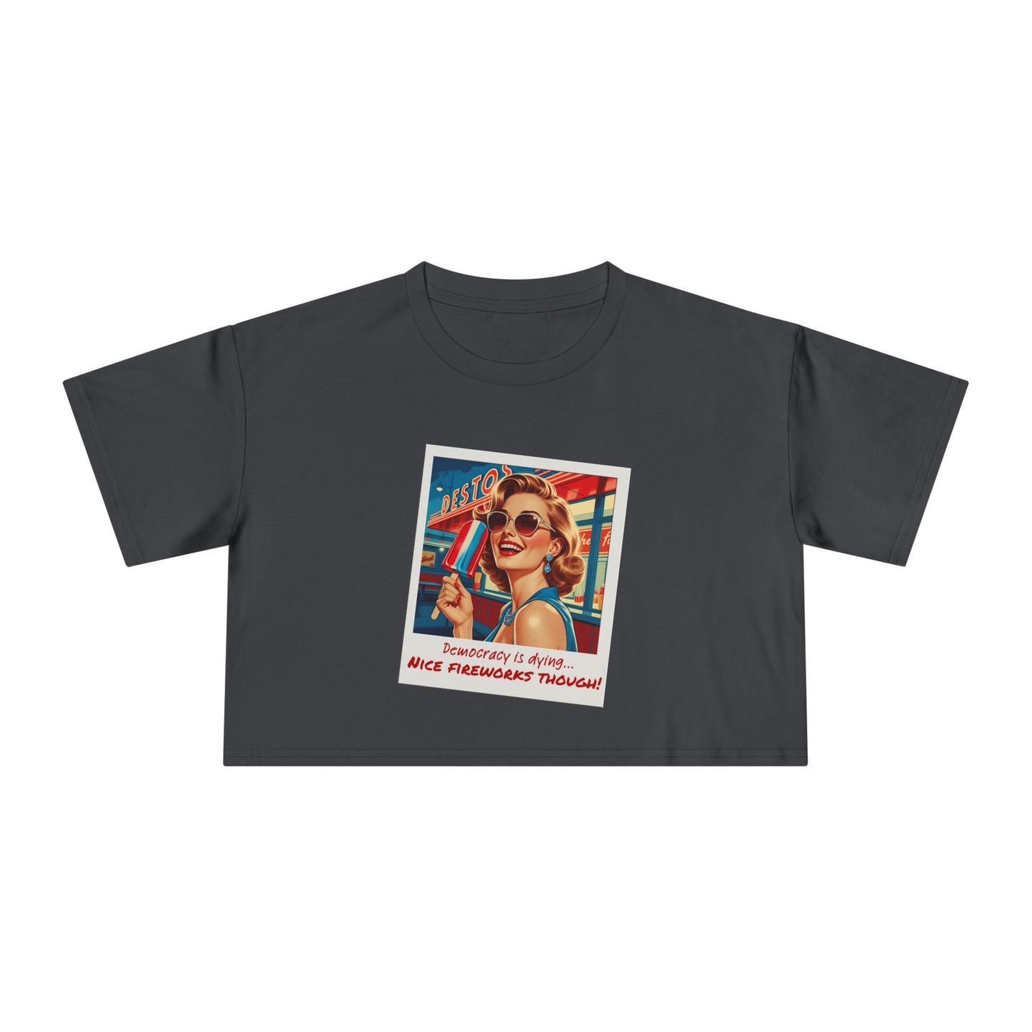 **"Nice Fireworks Though" Cropped Tee – Dystopia Never Looked So Good