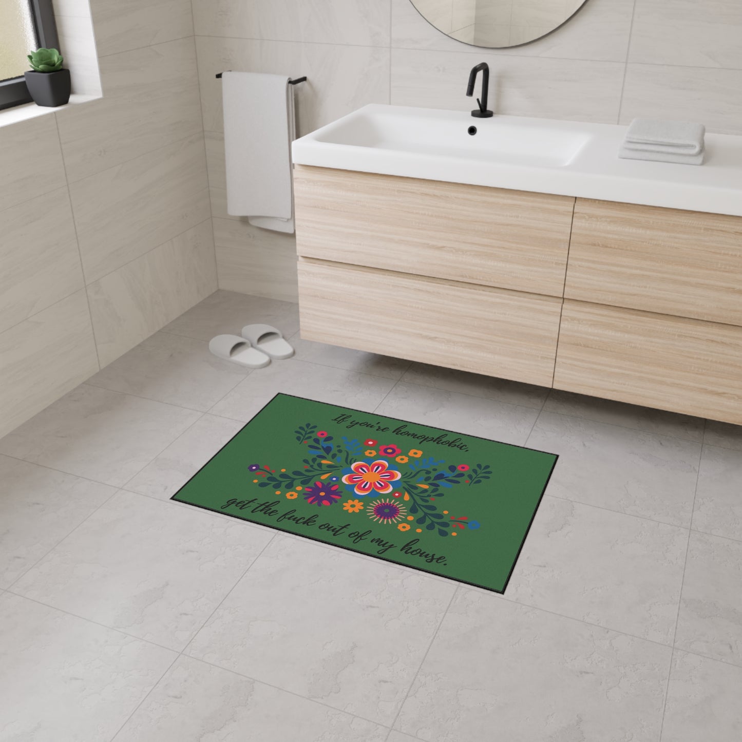 Floral Floor Mat. "If you're homophobic, GTFO of my house." Heavy Duty Floor Mat