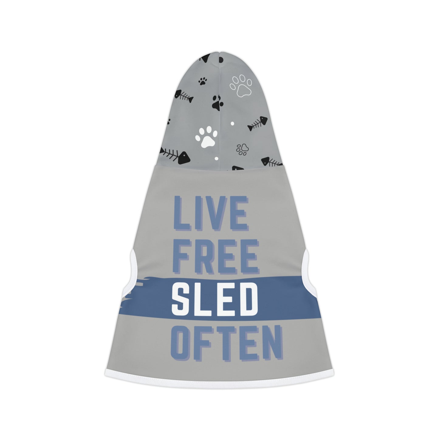 Live Free Sled Often Pet Hoodie