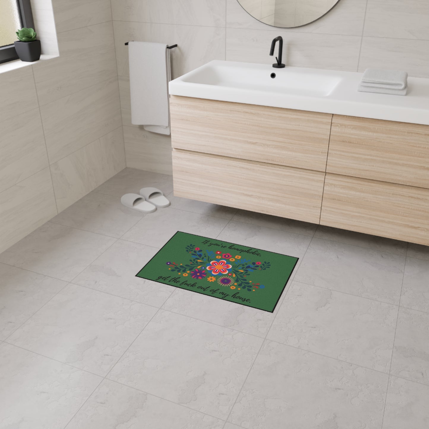 Floral Floor Mat. "If you're homophobic, GTFO of my house." Heavy Duty Floor Mat