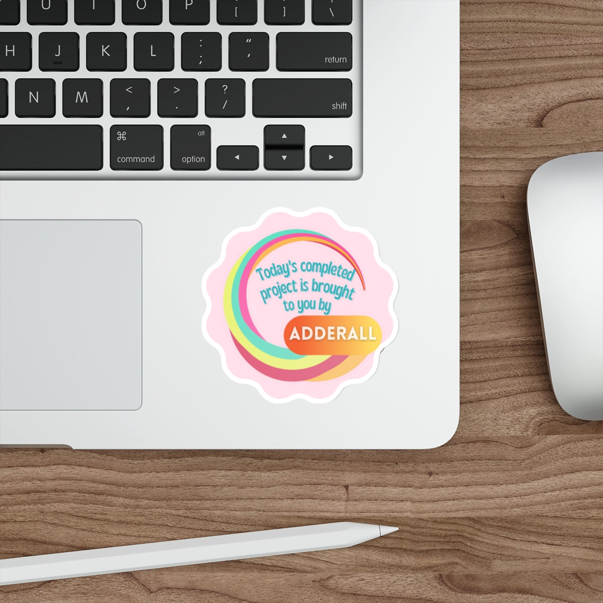Brought to you by ADHD Die-Cut Sticker