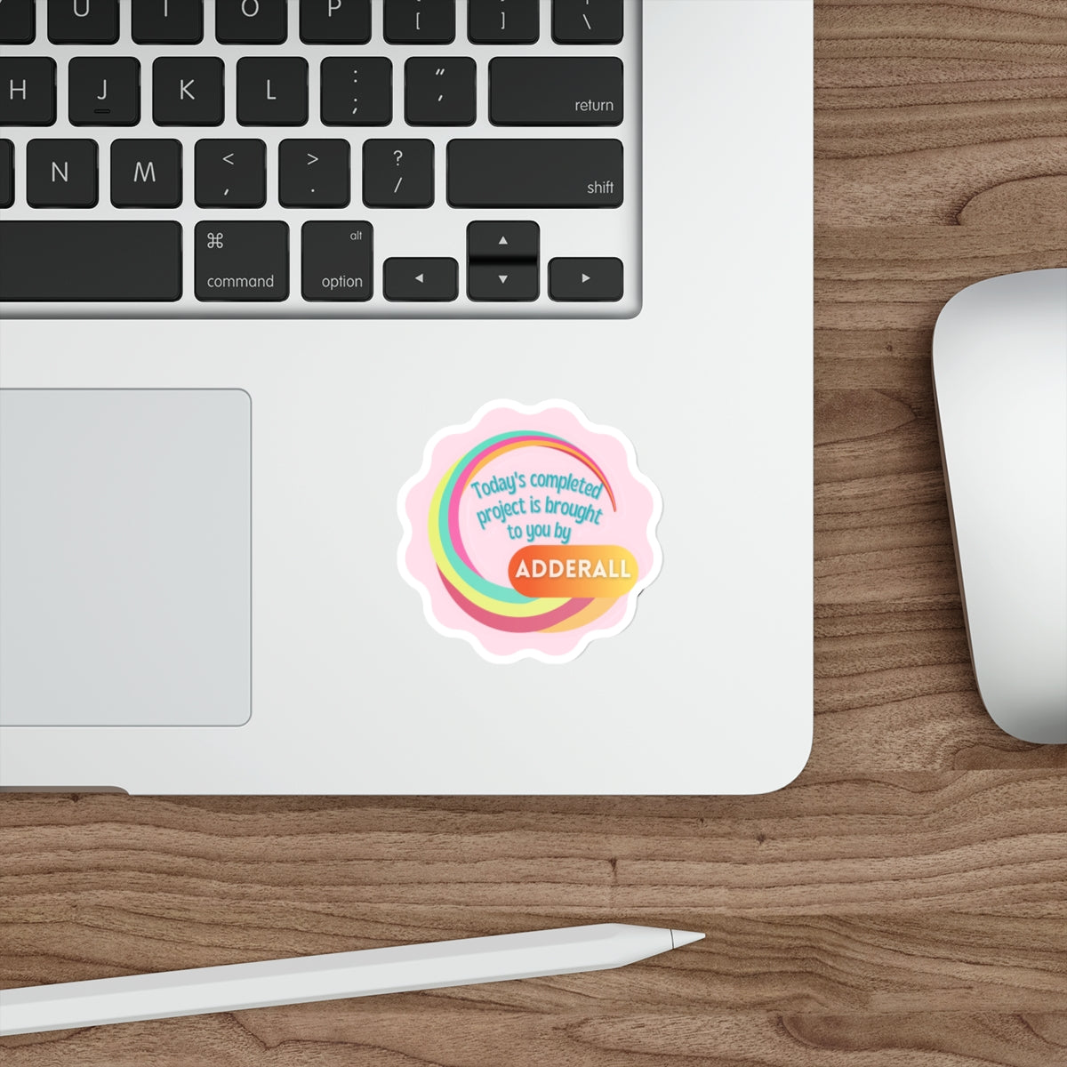 Brought to you by ADHD Die-Cut Sticker
