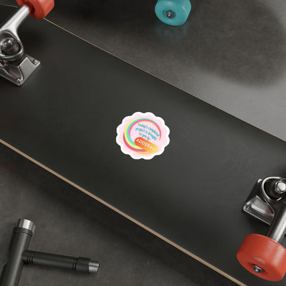 Brought to you by ADHD Die-Cut Sticker