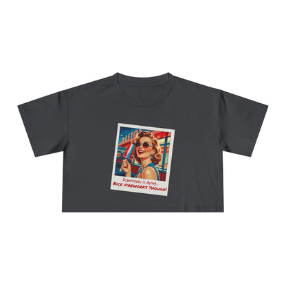 **"Nice Fireworks Though" Cropped Tee – Dystopia Never Looked So Good