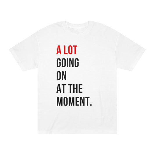 A Lot Going On at the Moment Oversized Boxy Tee