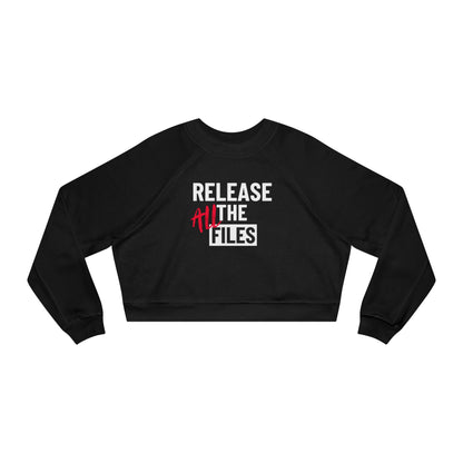 RELEASE ALL THE FILES Women's Cropped Fleece Pullover
