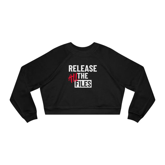 RELEASE ALL THE FILES Women's Cropped Fleece Pullover