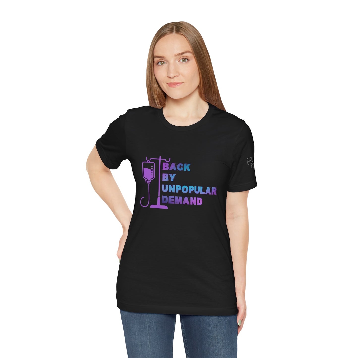 Back by Unpopular Demand — Chemo Edition Tee