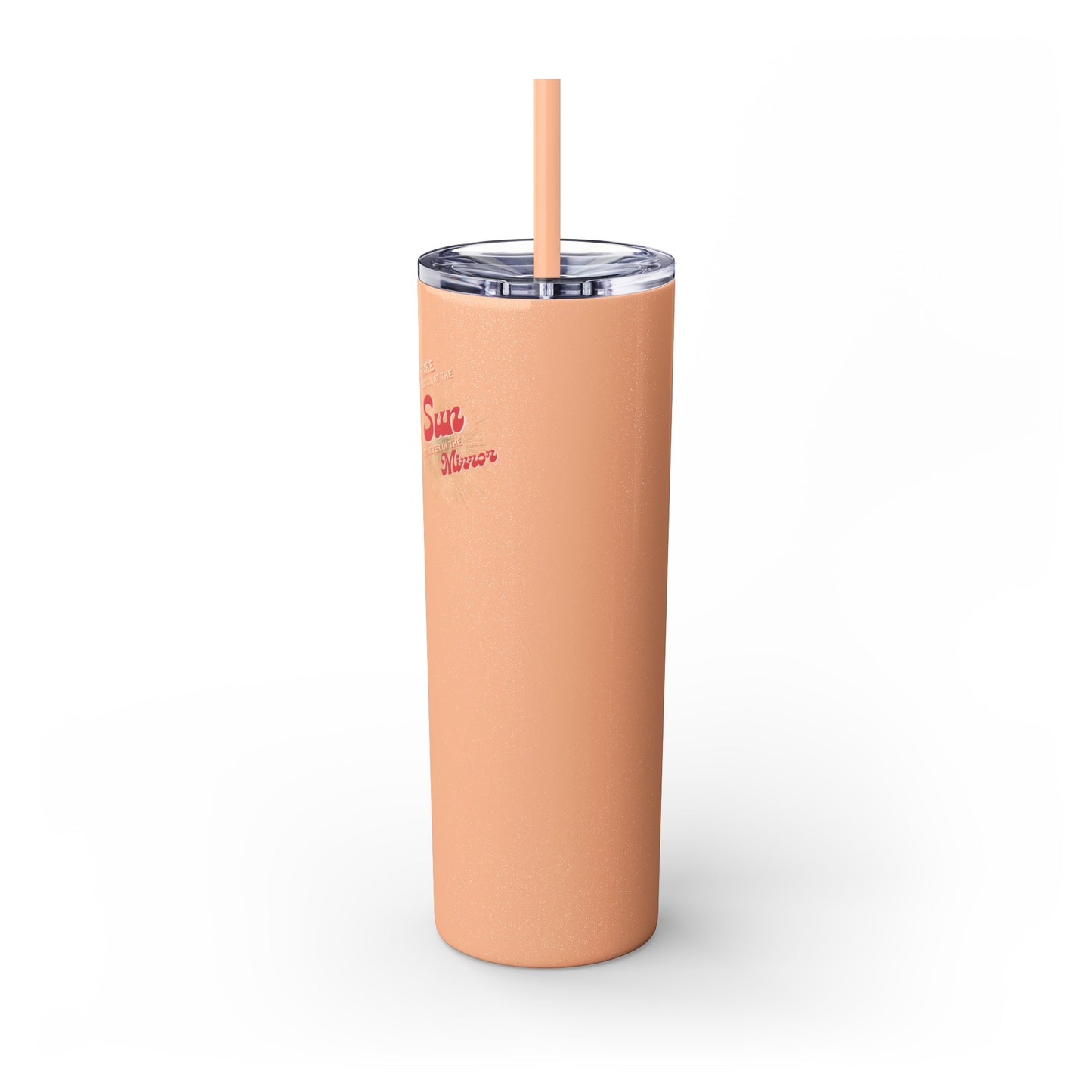 It's me, hi. Skinny Tumbler with Straw, 20oz