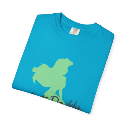 But Daddy I love him T-shirt